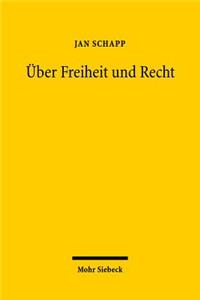 Uber Freiheit Und Recht