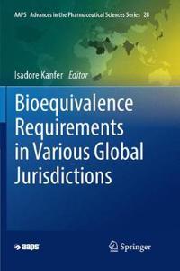 Bioequivalence Requirements in Various Global Jurisdictions