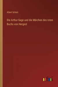 Die Arthur-Sage und die Märchen des roten Buchs von Hergest