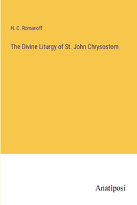 Divine Liturgy of St. John Chrysostom