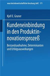 Kundeneinbindung in Den Produktinnovationsprozeß