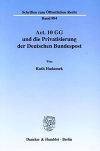Art. 10 Gg Und Die Privatisierung Der Deutschen Bundespost