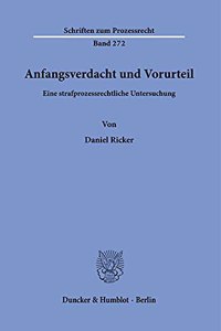 Anfangsverdacht Und Vorurteil