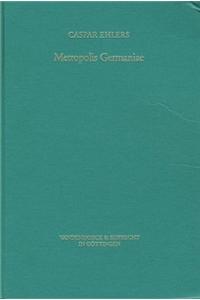 Metropolis Germaniae
