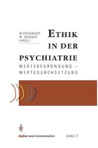 Ethik in Der Psychiatrie