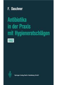 Antibiotika in Der Praxis Mit Hygieneratschl Gen