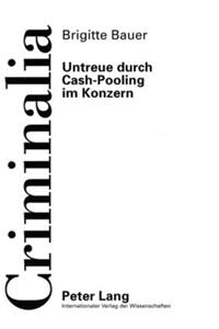 Untreue Durch Cash-Pooling Im Konzern