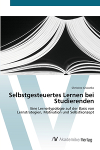 Selbstgesteuertes Lernen bei Studierenden