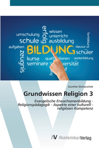 Grundwissen Religion 3