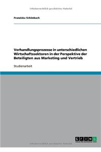 Verhandlungsprozesse in unterschiedlichen Wirtschaftssektoren in der Perspektive der Beteiligten aus Marketing und Vertrieb