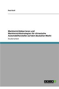 Markteintrittsbarrieren und Markteintrittsstrategien für chinesische Automobilhersteller auf dem deutschen Markt