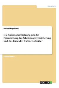 Die Auseinandersetzung um die Finanzierung der Arbeitslosenversicherung und das Ende des Kabinetts Müller