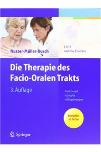 Die Therapie Des Facio-Oralen Trakts