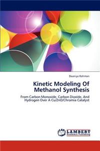 Kinetic Modeling Of Methanol Synthesis