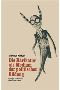 Die Karikatur als Medium in der politischen Bildung
