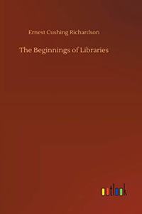 Beginnings of Libraries