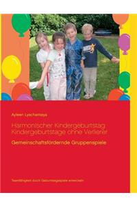 Harmonischer Kindergeburtstag: Kindergeburtstage ohne Verlierer