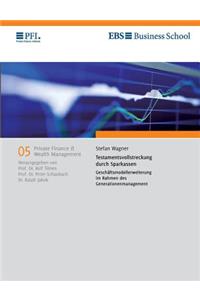 Testamentsvollstreckung durch Sparkassen