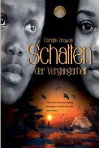 Schatten der Vergangenheit