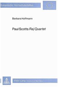 Paul Scotts Raj Quartet