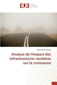 Analyse de l'Impact Des Infrastructures Routières Sur La Croissance