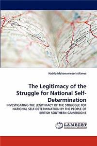 Legitimacy of the Struggle for National Self-Determination