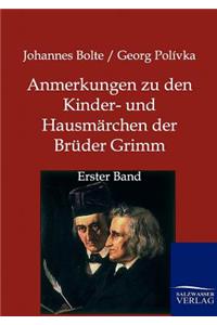 Anmerkungen zu den Kinder- und Hausmärchen der Brüder Grimm
