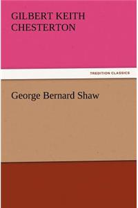 George Bernard Shaw