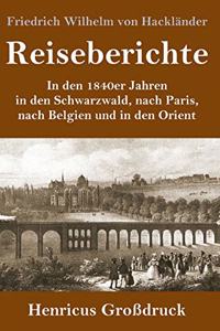 Reiseberichte (Großdruck)