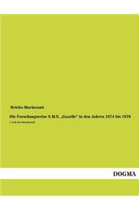 Die Forschungsreise S.M.S. Gazelle