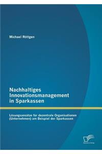 Nachhaltiges Innovationsmanagement in Sparkassen