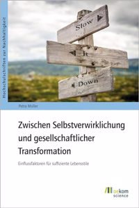 Zwischen Selbstverwirklichung und gesellschaftlicher Transformation