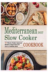 Mediterranean Diet Slow Cooker Cookbook