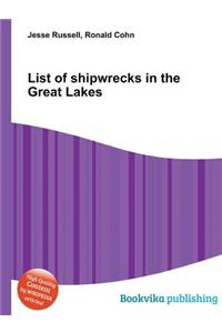 List of Shipwrecks in the Great Lakes