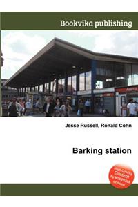 Barking Station