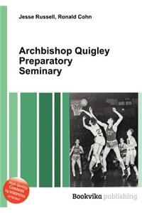 Archbishop Quigley Preparatory Seminary