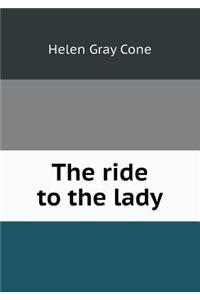 The Ride to the Lady