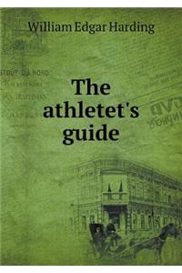 The athletet's guide
