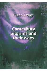 Canterbury pilgrims and their ways