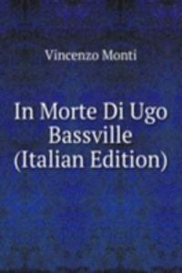 In Morte Di Ugo Bassville (Italian Edition)