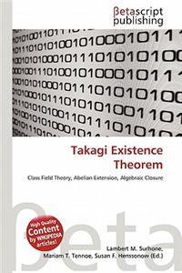 Takagi Existence Theorem