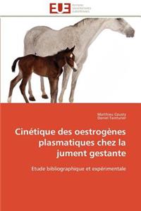 Cinétique des oestrogènes plasmatiques chez la jument gestante
