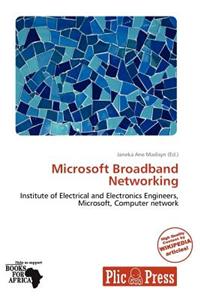 Microsoft Broadband Networking