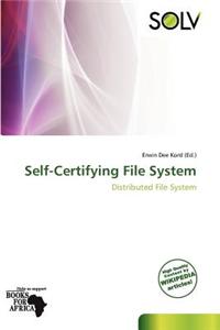 Self-Certifying File System