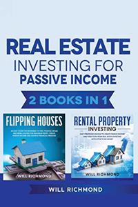 Real Estate Investing for Passive Income 2 Books in 1