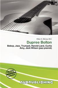 Dupree Bolton