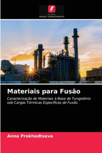 Materiais para Fusão