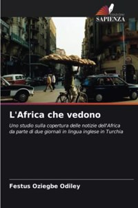 L'Africa che vedono