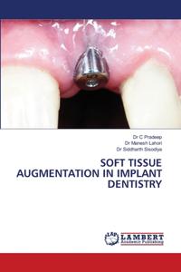 Soft Tissue Augmentation in Implant Dentistry
