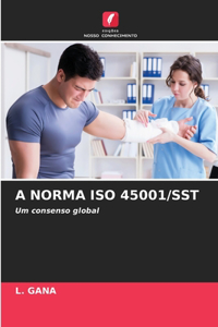 A Norma ISO 45001/Sst